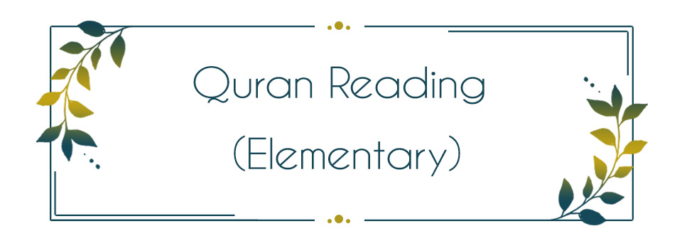 Quran Reading - Elementary 