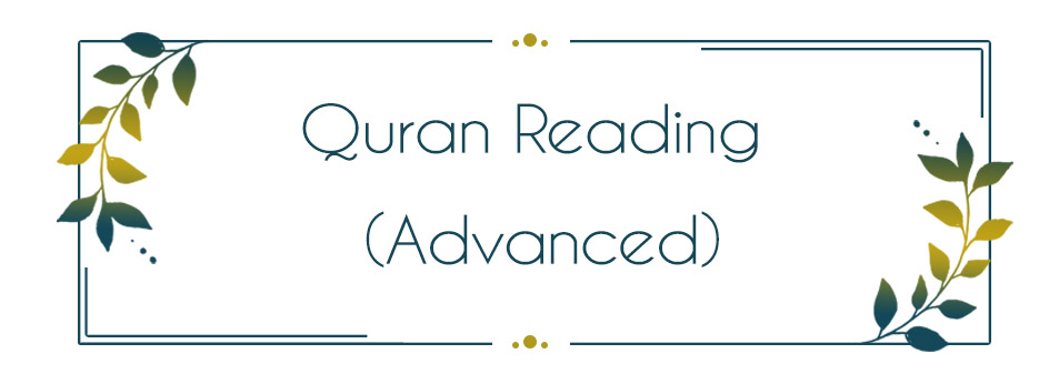 Quran Reading - Advanced