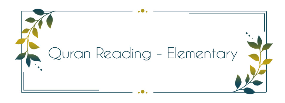 Quran Reading - Elementary