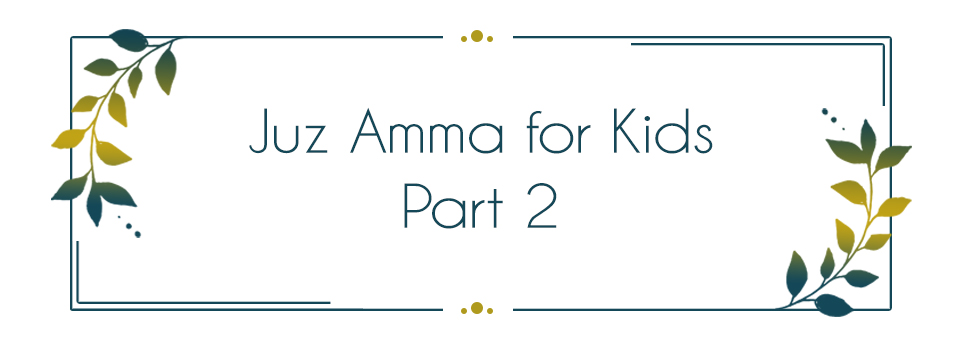 Juz Amma Memorisation for Kids - Part2