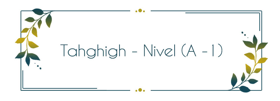 Tahghigh - Nivel (A - 1)