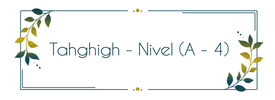 Tahghigh - Nivel (A - 4)
